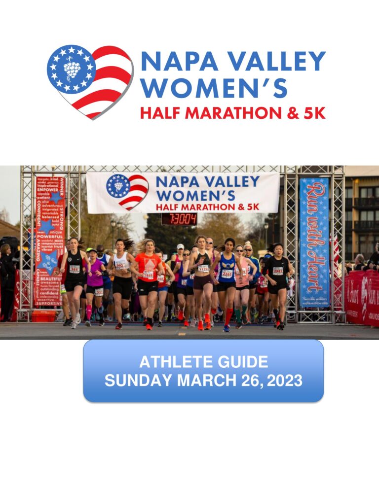 Athlete Guide Napa Valley Women's Half Marathon and 5K Napa, CA